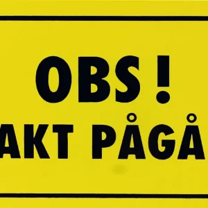 Populär VARNINGSSKYLT "JAKT PÅGÅR"